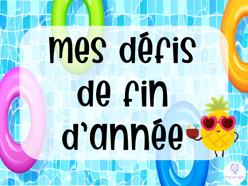 Défis de fin d'année 2-3e cycle